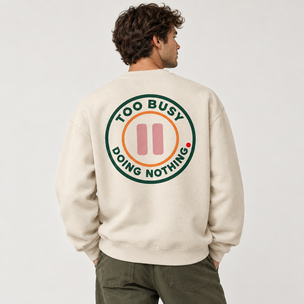 Too Busy Oversized Sweatshirt